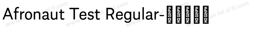 Afronaut Test Regular字体转换